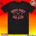 Brock Faber Fan Club Unisex