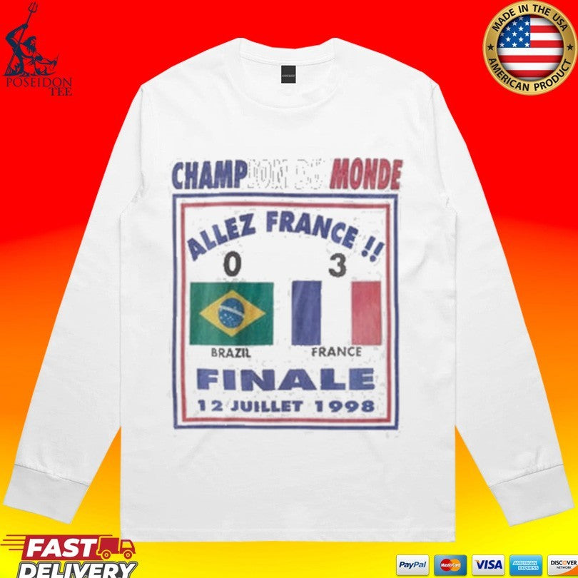 Champion Du Monde Allez France Finale 1998 Unisex