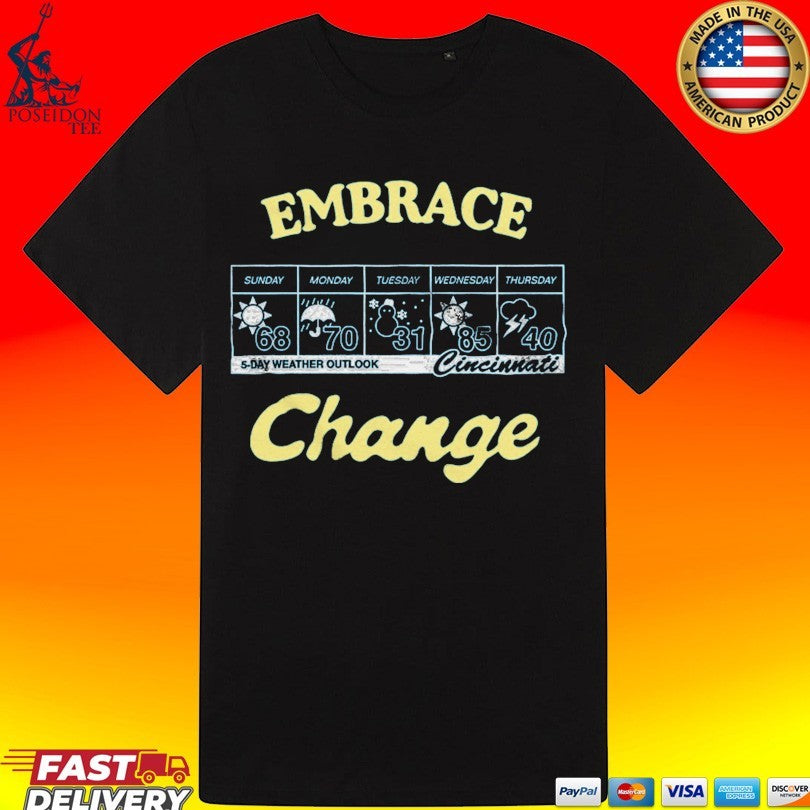 Cincinnati Embrace Change Unisex