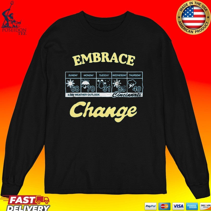 Cincinnati Embrace Change Unisex