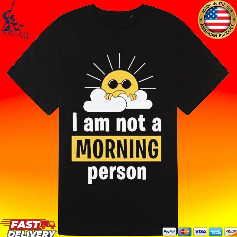 Crunk Thread I Am Not A Morning Person Unisex