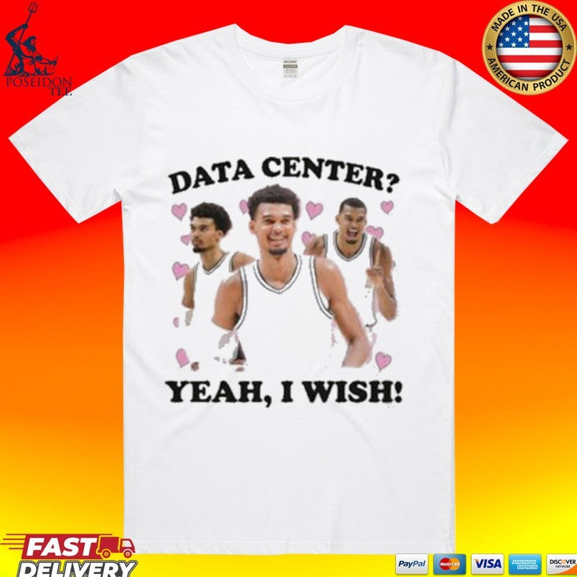 Data Center Yeah I Wish Unisex