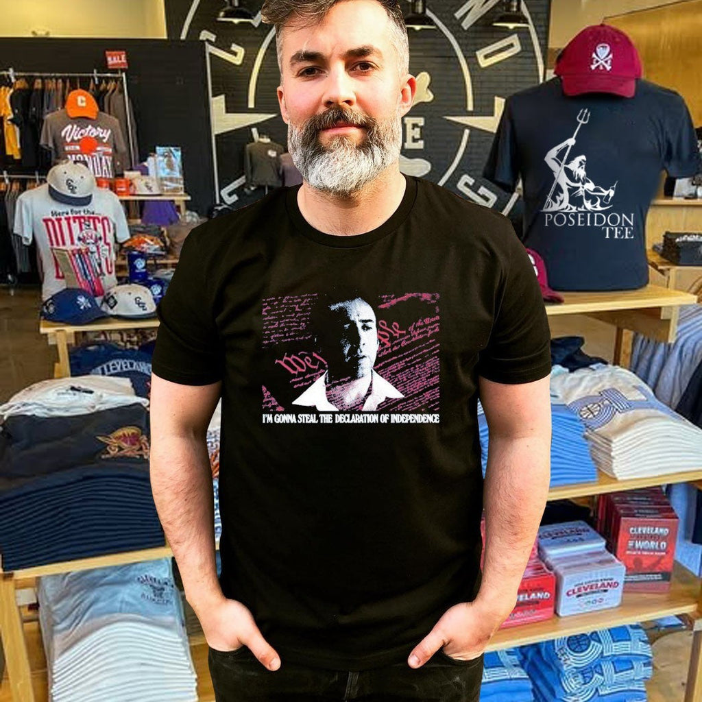 Declaration Thief I’m Gonna Steal The Declaration Of Independence Unisex