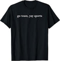 Yay Go Sports Team Hope Both Teams Unisex