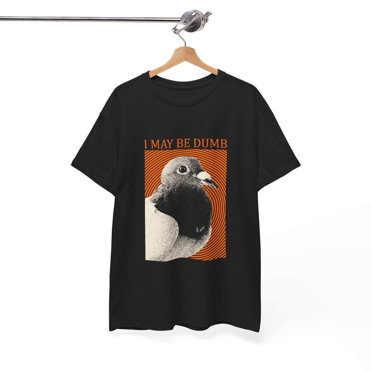 May Dumb Pigeon Unisex