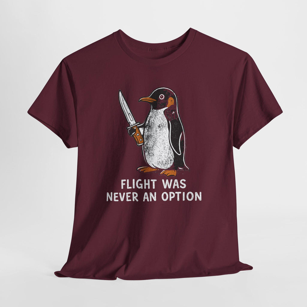 Flight Never Option Sarcastic Penguin Animal Meme Penguin Tee Bird Lover