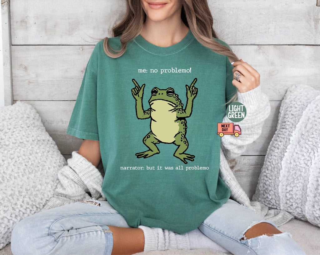 Comfort Colors Frog Meme Problemo Memes Tee Frog Sarcasm