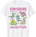 Dinosaurs Didn Read Dino Teacher Book Lover Librarian Unisex
