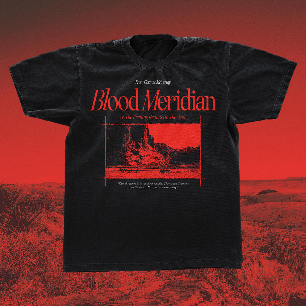 Blood Meridian Cormac Mccarthy Black Tee Gildan 5000 Book Coen Brothers