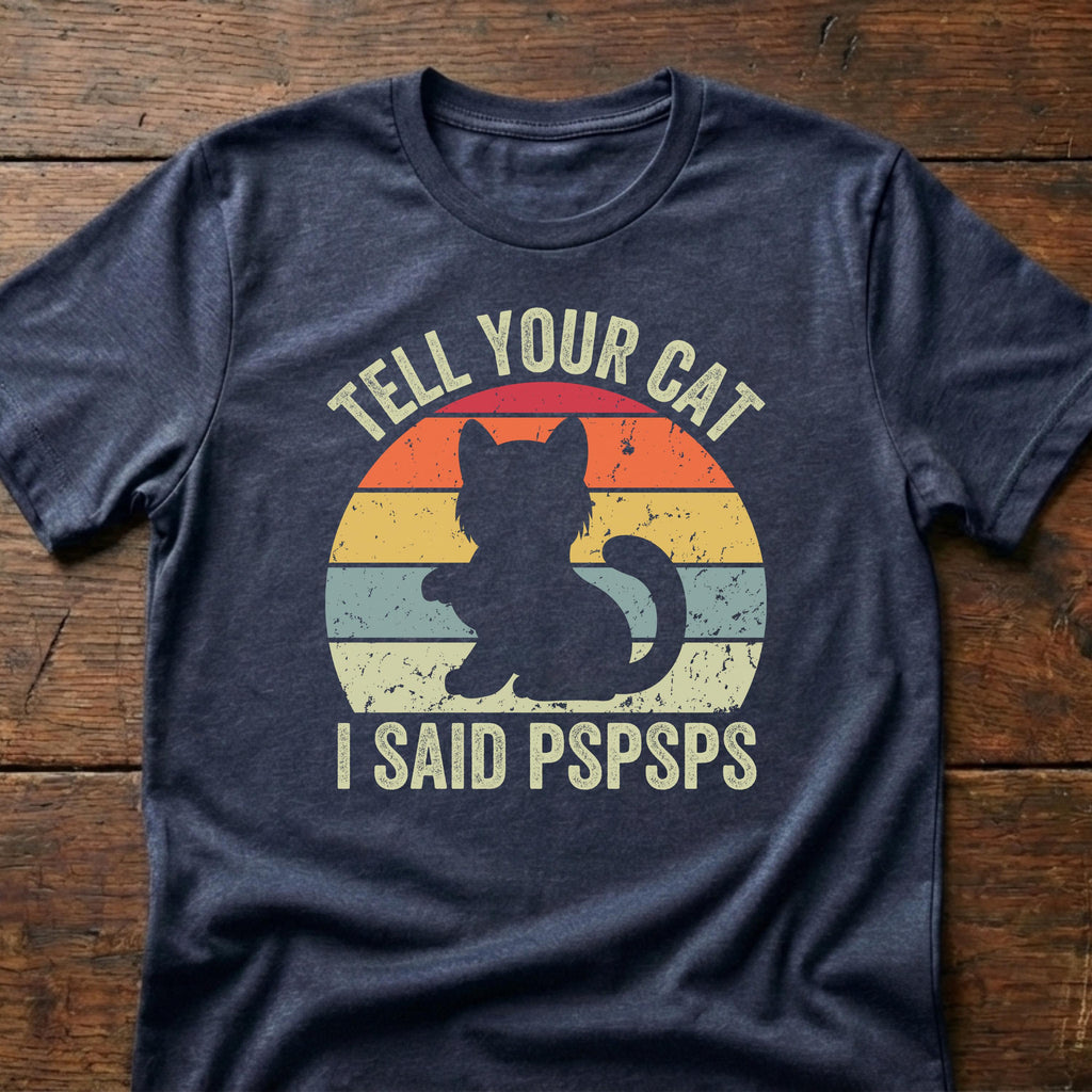 Tell Cat Said Pspsps Retro Sunset Unisex