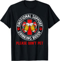 Drinking Emotional Support Drinking Buddy Unisex