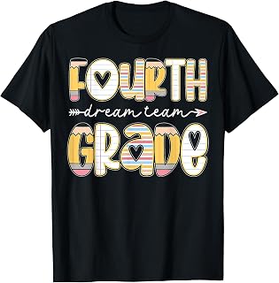 4th Grade Dream Team Back School Teacher Student Unisex