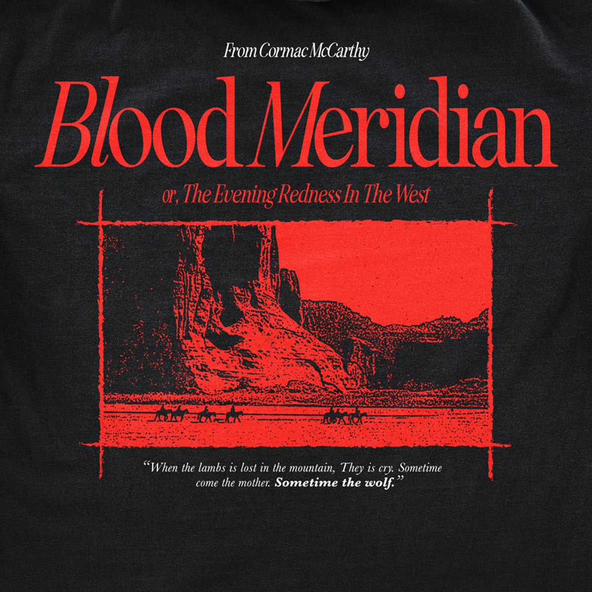 Blood Meridian Cormac Mccarthy Black Tee Gildan 5000 Book Coen Brothers