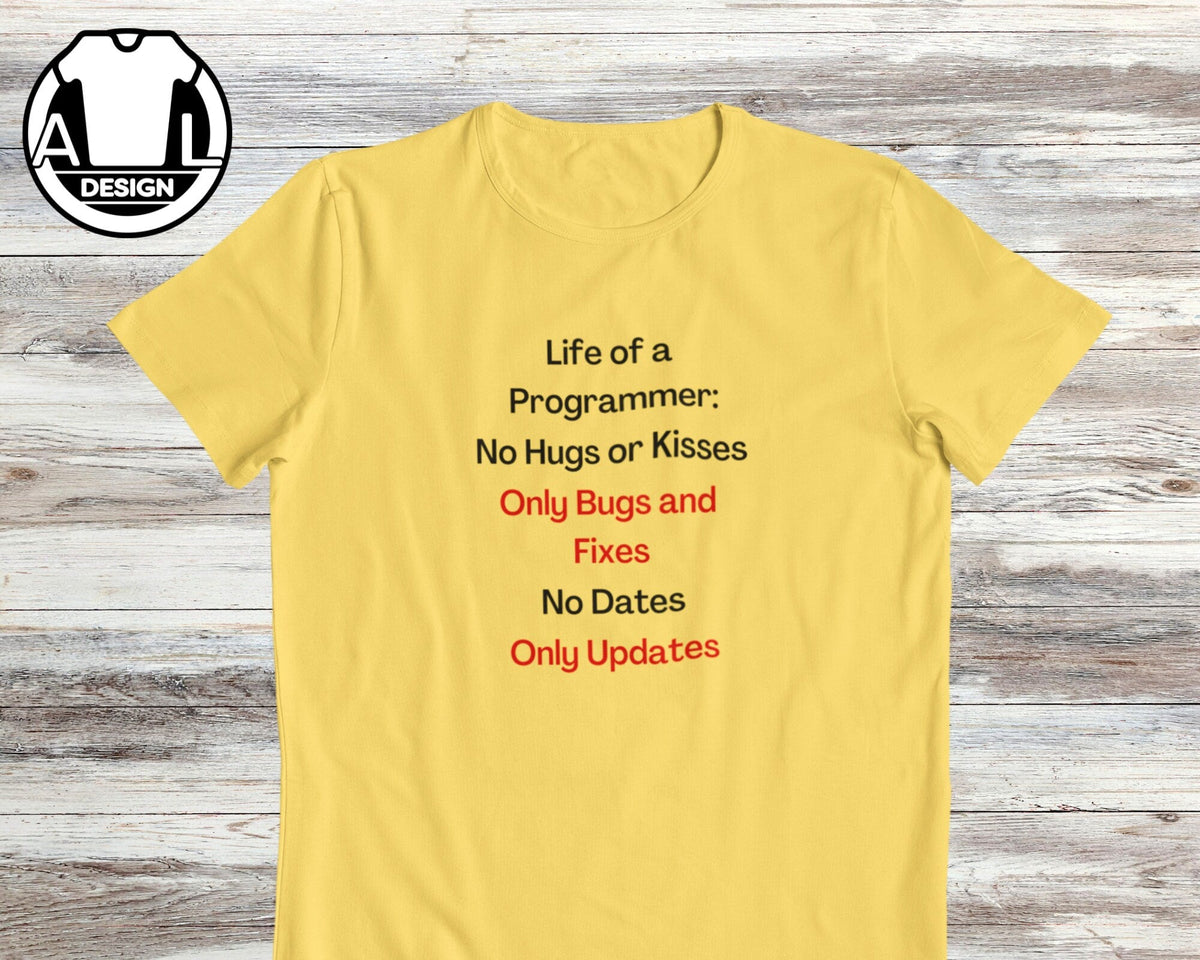 Life Programmer Coder Tee Unisex