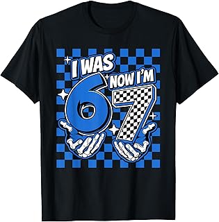 Now Im Birthday 67 7th Birthday Boy Unisex