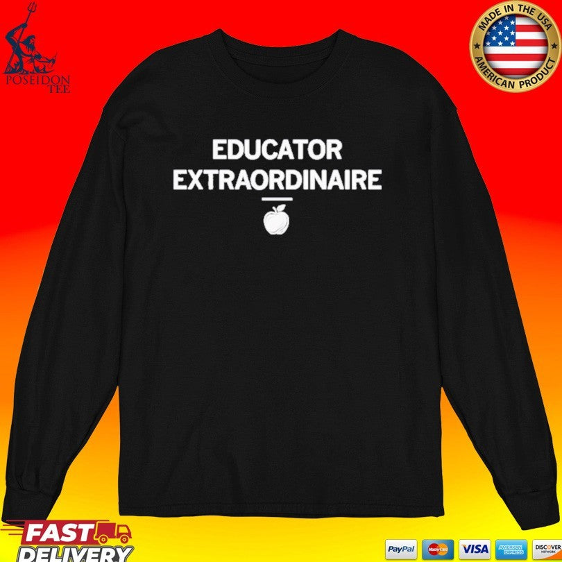 Educator Extraordinaire Unisex