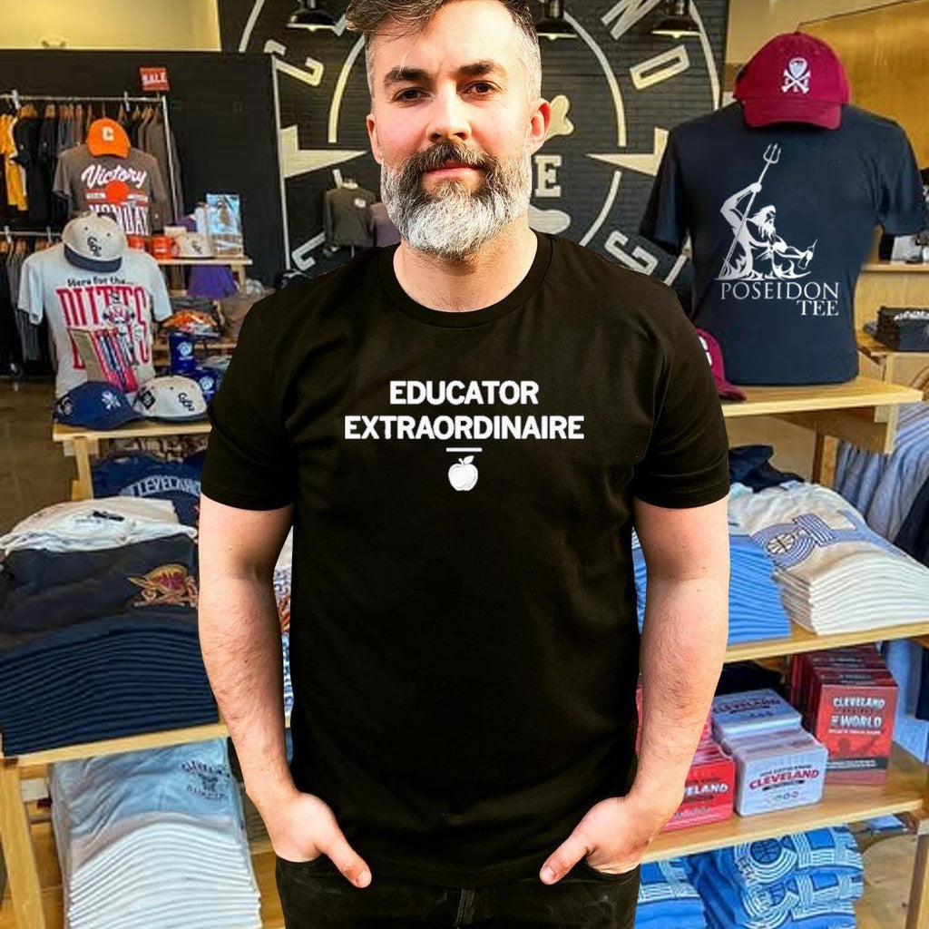 Educator Extraordinaire Unisex
