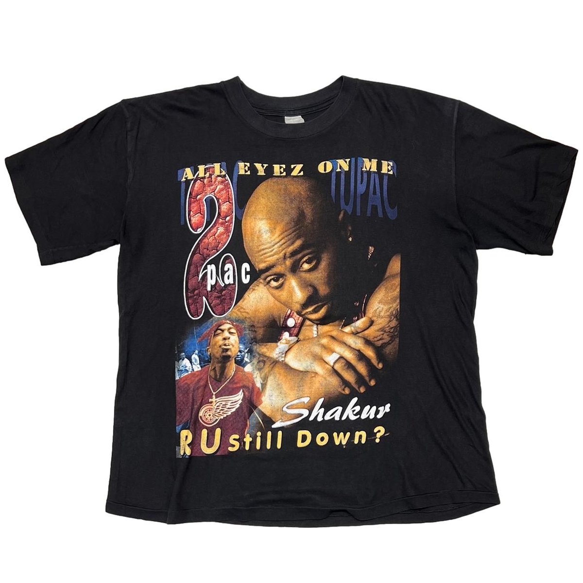 2PAC ALL EYEZ ON ME R U Still Down ? RAP DESIGN FITS XL 0479
