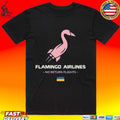 Flamingo Airlines No Return Flights Unisex