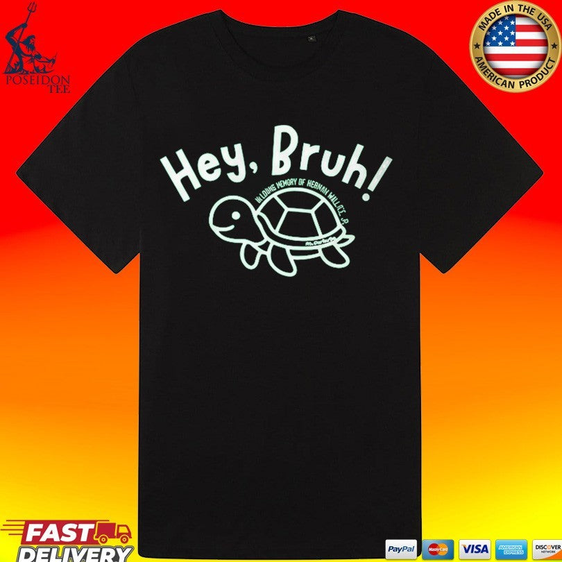Hey Bruh Thurman Memorial Unisex
