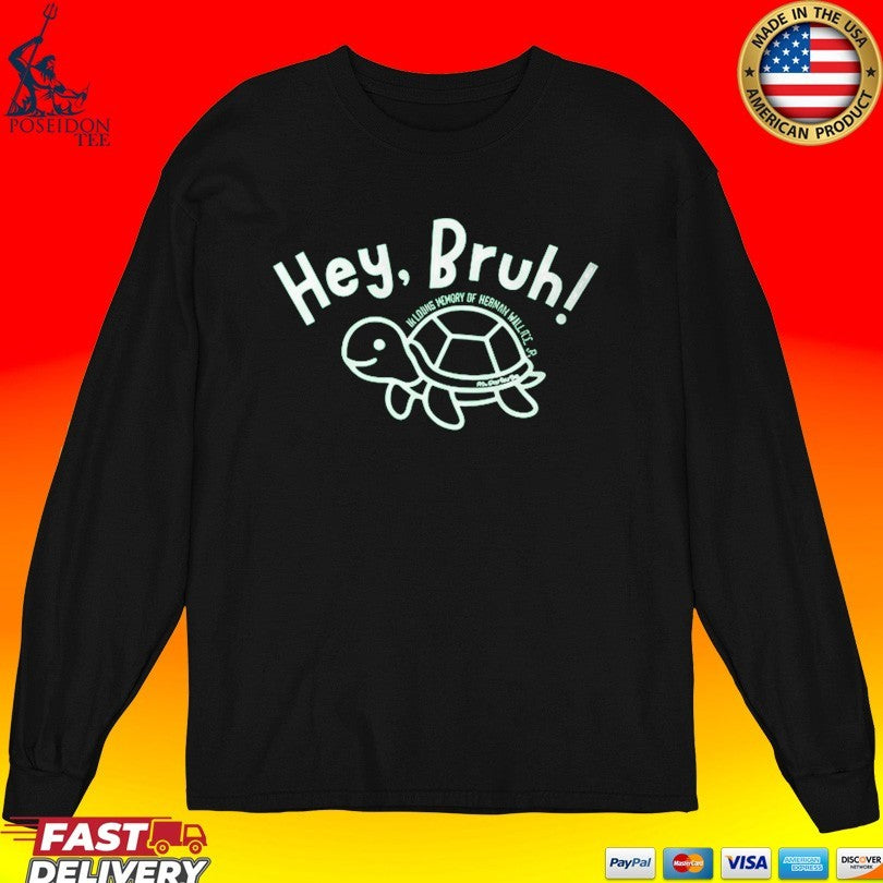 Hey Bruh Thurman Memorial Unisex