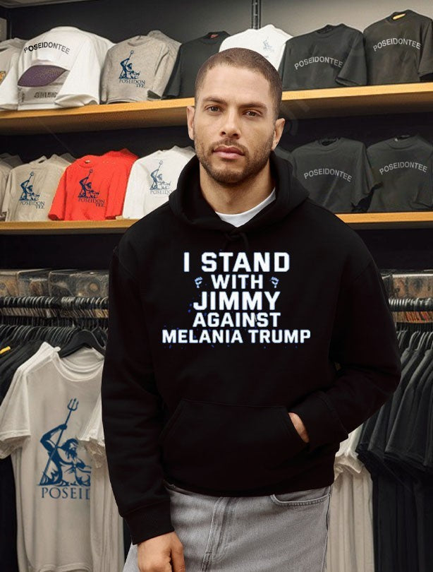 I Stand With Jimmy Against Melania Trump Unisex