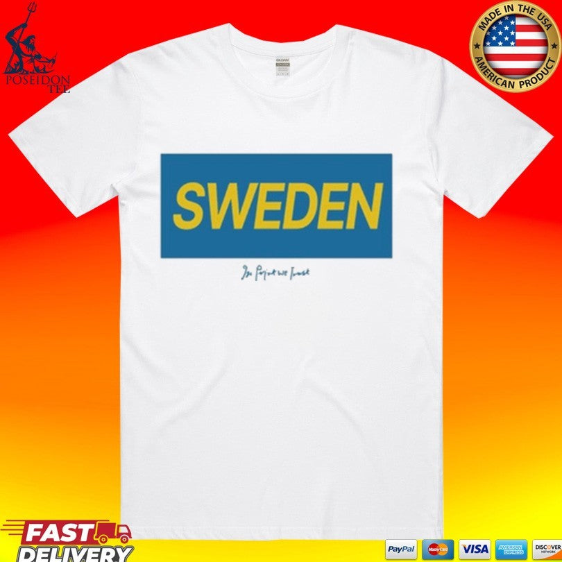 In Print We Trust Sweden Unisex