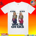 Jaxson Hayes White Chicks Druski Kirk Erika Kirk Unisex
