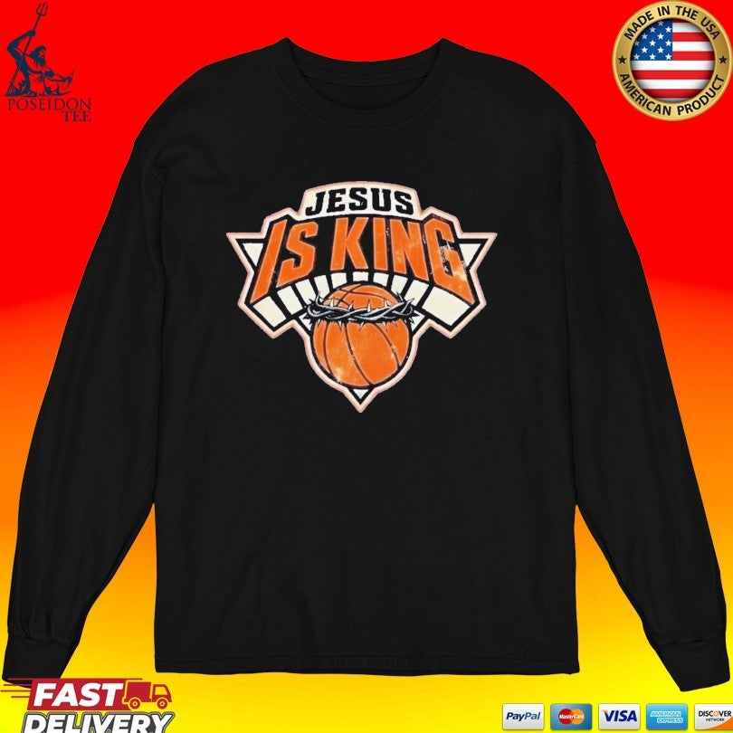 Jesus Is King Knicks Unisex
