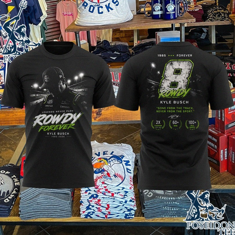 Kyle Busch Rowdy Legend Forever Memorial Unisex