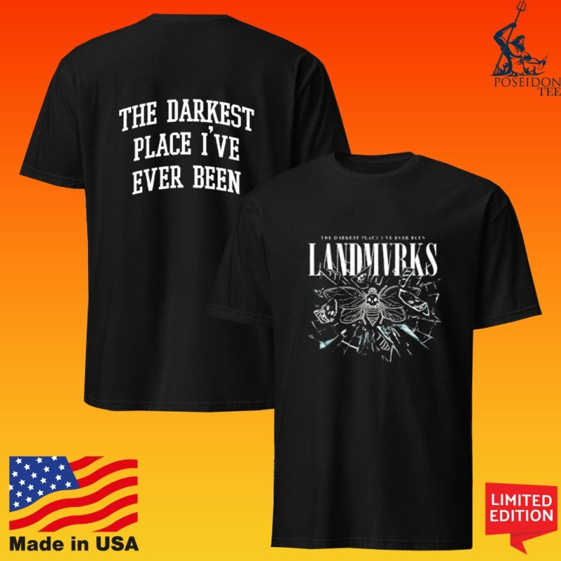 Landmvrks The Darkest Place I’ve Ever Been Apparel Shattered Glass Unisex