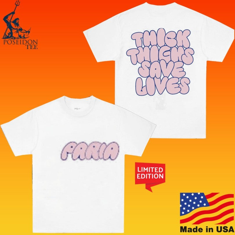 Paria Thick Thighs Save Lives Unisex