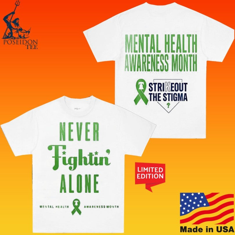 Philadelphia Phillies Mental Health Awareness Month Strikeout The Stigma Unisex