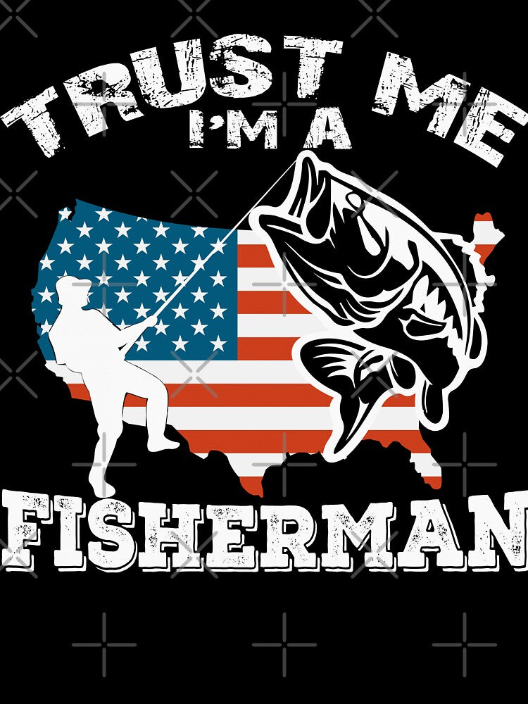 Trust Me I'm A Fisherman Fishing by URBANBOX