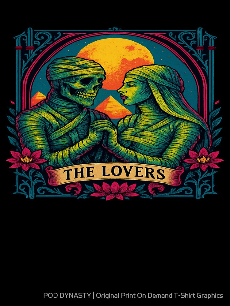 The Lovers Tarot Card – Gothic Mummy Couple Horror, Occult Egypt Graphic, Vintage Halloween Romance Gift by POD DYNASTY | Original Print On Demand T-Shirt Graphics