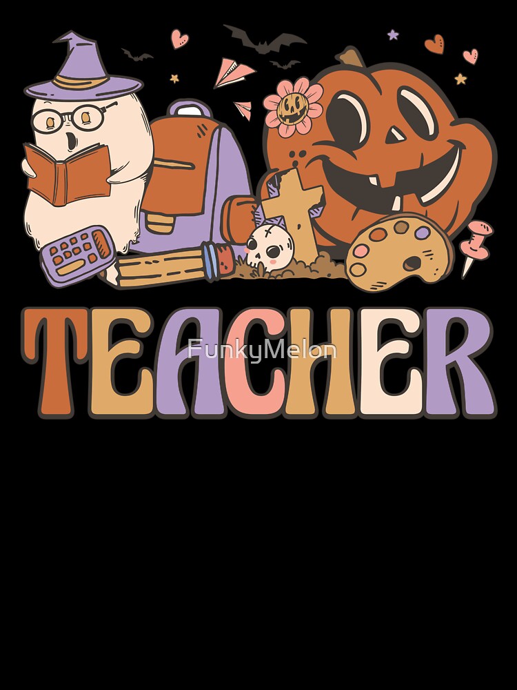 Teacher halloween design by FunkyMelon