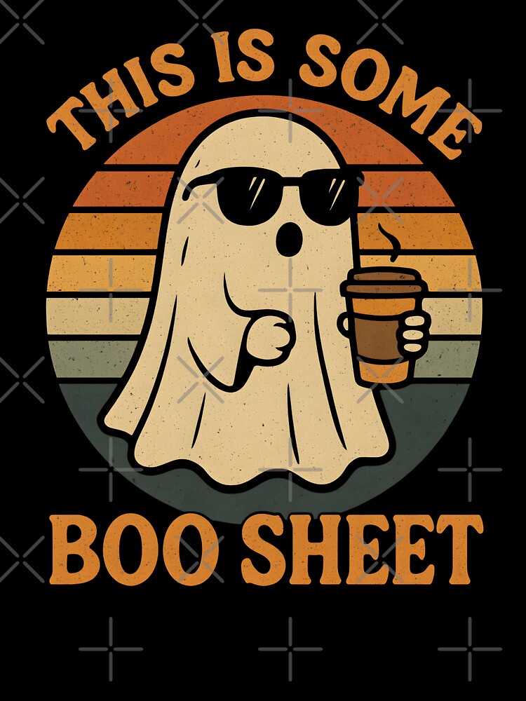 This Is Some Boo Sheet – Funny Retro Ghost Coffee T-Shirt by R3XFORGE