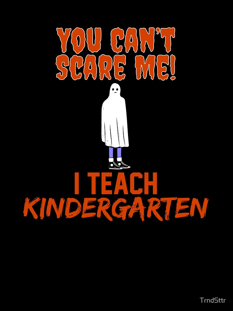 Funny Gift for Kindergarten Teachers Halloween by TrndSttr