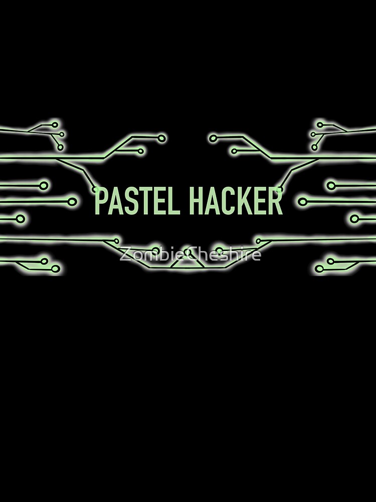 Pastel Hacker Version 3 by ZombieCheshire