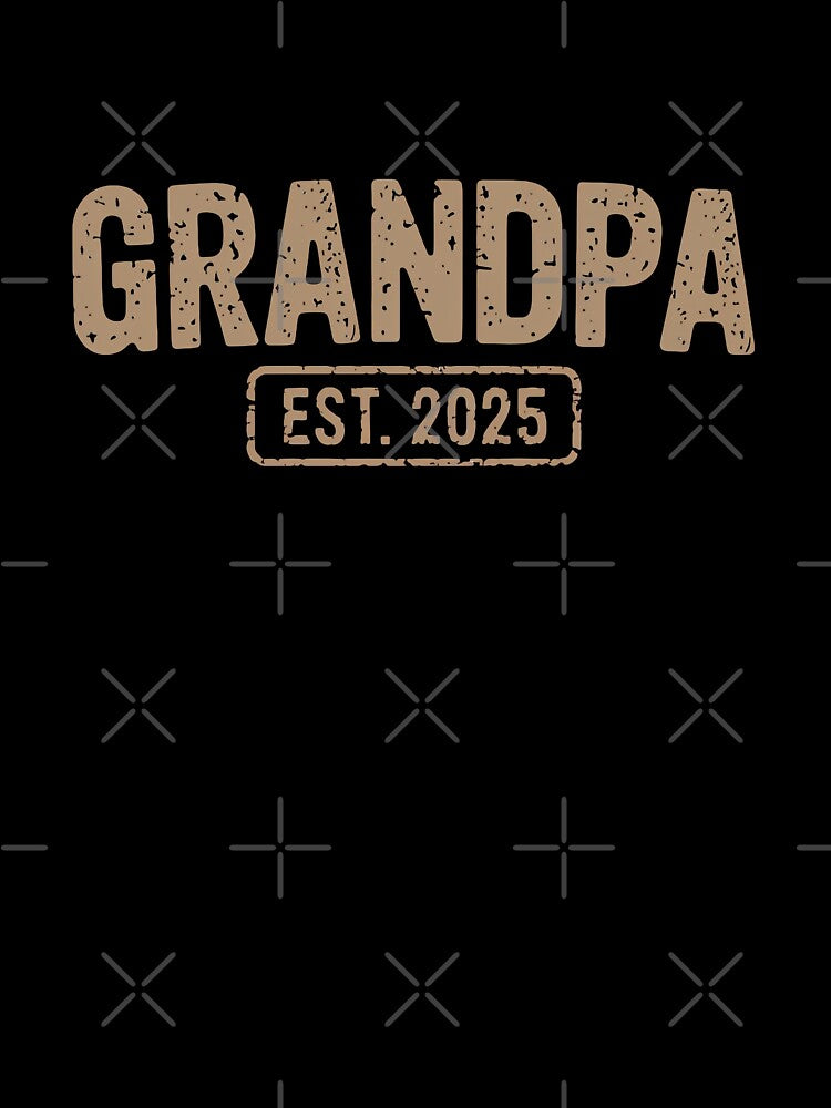 Grandpa EST 2025 Retro Vintage Design | Future Grandpa by Hananiah Merch