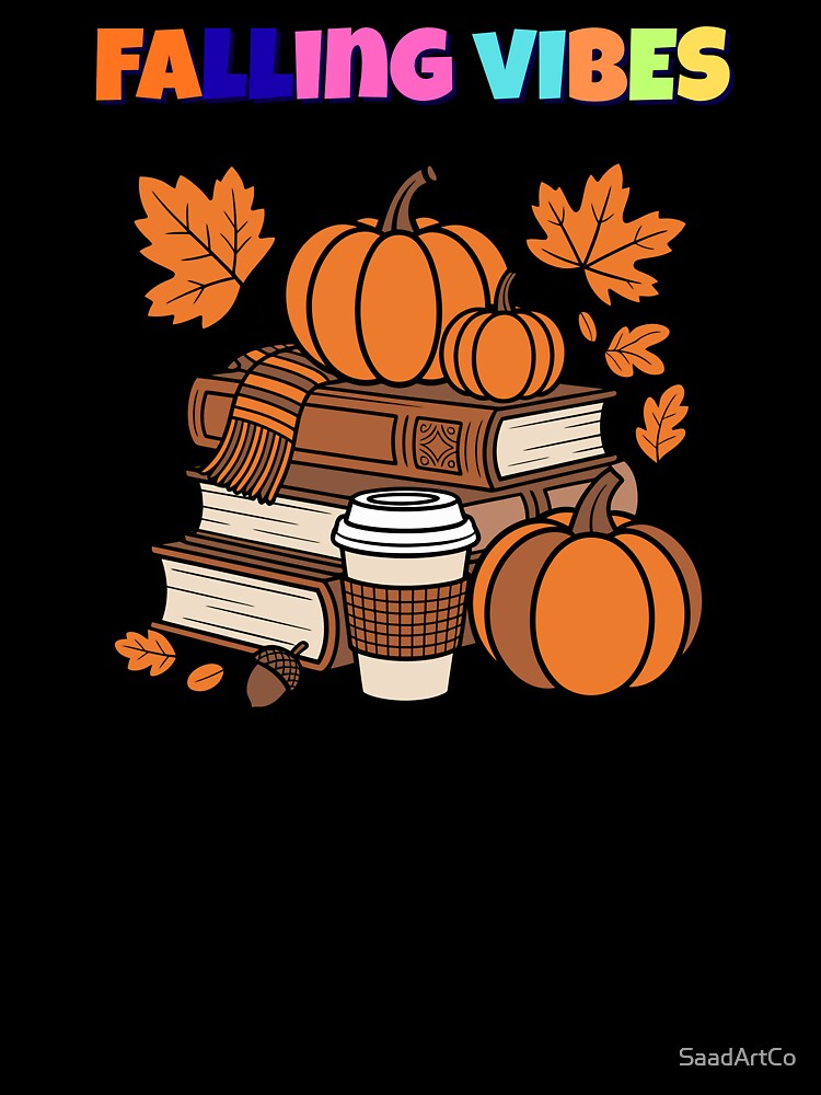 Falling Vibes - Autumn Pumpkin Spice Books & Coffee Graphic by SaadArtCo