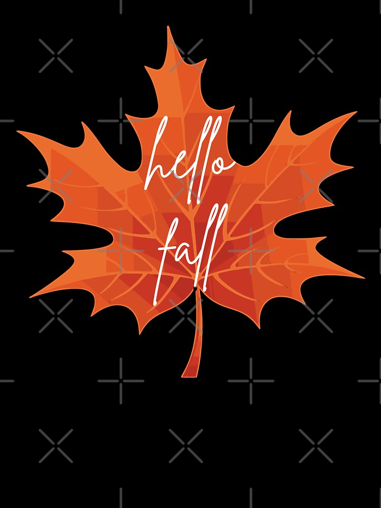 Orange Fall Maple Leaf with Hello Fall Text by Artistic  Touch