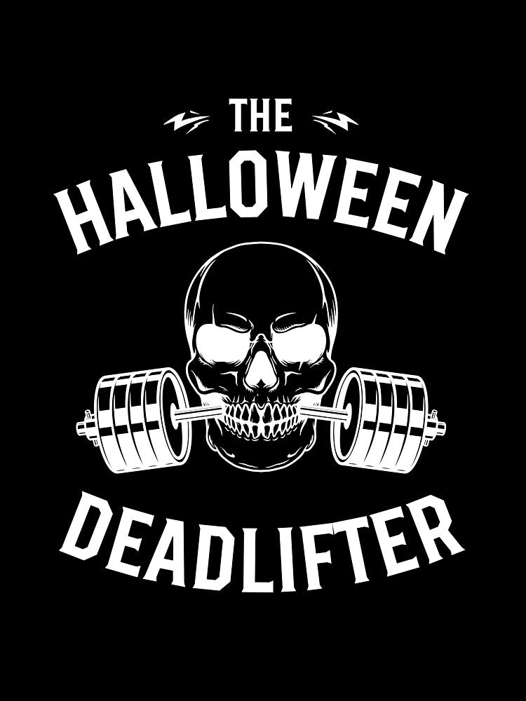 Halloween Deadlifter Design by RK-Artist