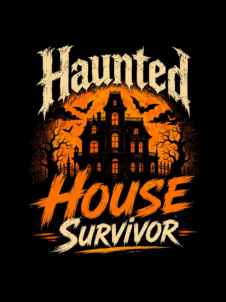 Haunted House Survivor Funny Halloween Haunted Mansion by ZIGLWORKS