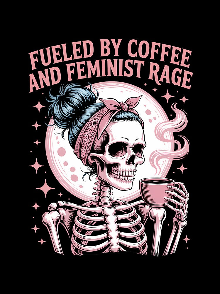 Coffee and Feminist Skeleton by SyncSusscess