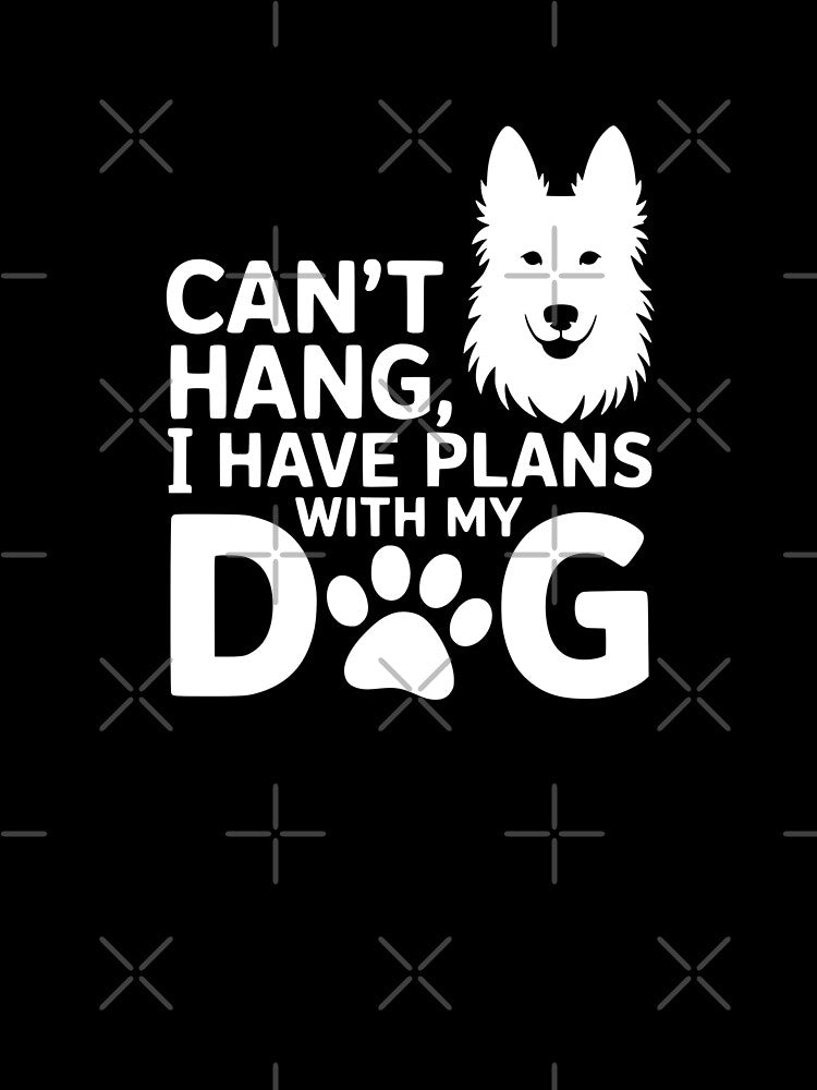 Can't Hang I Have Plans with My Dog by theartfulaspie