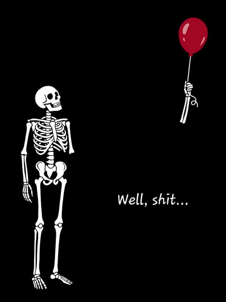 Funny Skeleton Lost Arm Red Balloon Well Shit Dark Humor Classic by kaeaerfurlern