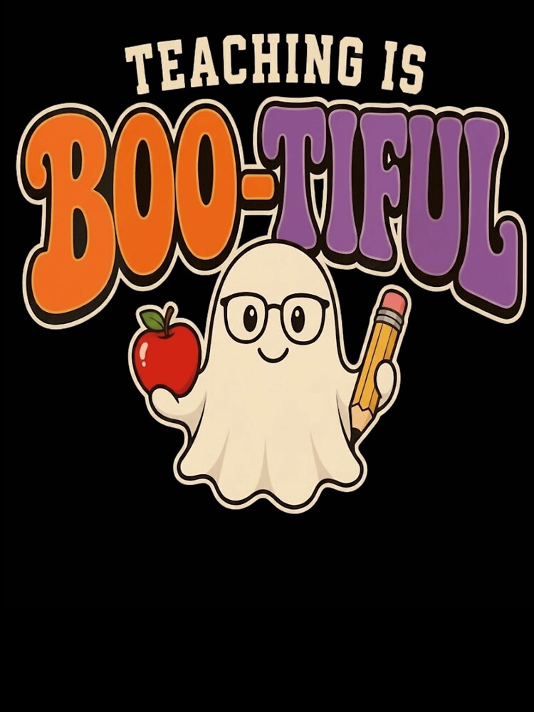 Teaching Is Bootiful Cute Ghost Teacher Halloween Back To School by haitrieuic96