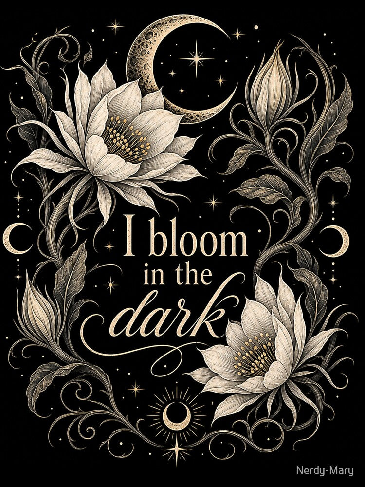 I bloom in the dark by Nerdy-Mary