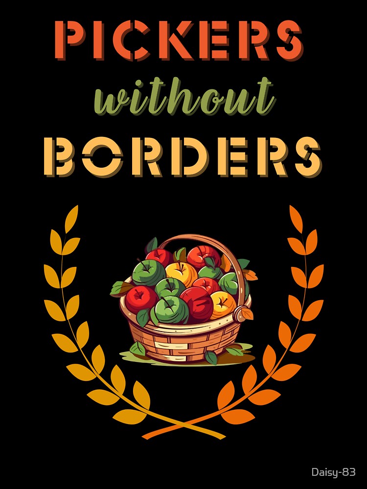 Pickers without borders by Daisy-83
